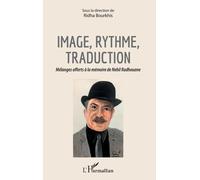 Image, rythme, traduction Ridha Bourkhis (Auteur)