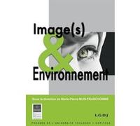 Image(s) et environnement Marie-Pierre Blin-Franchomme (Directeur éditorial), Collectif (Auteur)