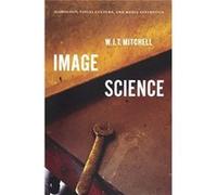 Image Science W J T Mitchell, (Auteur)
