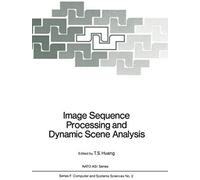 Image Sequence Processing And Dynamic Scene Analysis