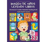 Imagen De Niños Leyendo Libros. Montessori Toddler Materials Reading Book Inglés Español Japonés: Libro Sobre La Buena Enseñanza Y Educación De Los Jóvenes. Manipulativo Para Aprender Las Vocales Y La