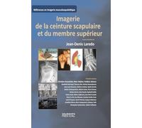 Imagerie de la ceinture scrapulaire et du membre supérieur