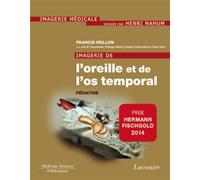 Imagerie de l'oreille et de l'os temporal - Volume 5. Pédiatrie - Henri Nahum - Medecine Science Publications - broché - Scolaire / Universitaire