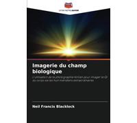 Imagerie du champ biologique: L'utilisation de la photographie Kirlian pour imager le Qi du corps via les huit méridiens extraordinaires
