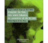 Imagerie du foie, des voies biliaires, du pancréas et de la rate