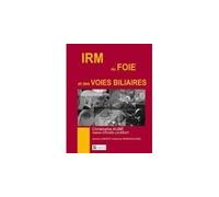 Imagerie du foie et des voies biliaires - AUBE C - Sauramps Medical - broché - Scolaire / Universitaire
