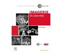 Imagerie du pancréas - Professeur Mathilde Wagner - Elsevier Masson - broché - Scolaire / Universitaire