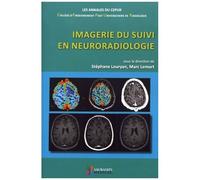 Imagerie Du Suivi En Neuroradiologie