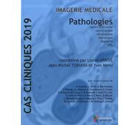 CAS CLINIQUES 2019 -IMAGERIE MEDICALE - PATHOLOGIES