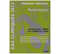 Imagerie Médicale - Pathologies Ostéoarticulaire, Neurologique, Sénologique, Thoracique, Digestive, Orl