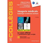 Imagerie médicale: Radiologie et médecine nu ire. Réussir les ECNi