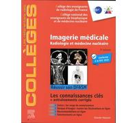 Imagerie médicale: Radiologie et médecine nucléaire. Réussir son DFASM - Connaissances clés