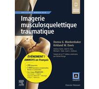 Imagerie musculosquelettique traumatique - Donna G. Blankenbaker - Elsevier Masson - broché - Scolaire / Universitaire