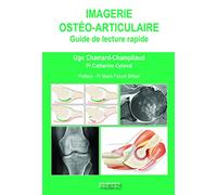 IMAGERIE OSTEO-ARTICULAIRE: Guide de lecture pratique