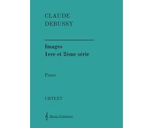 Images - 1ere et 2ème série: Books 1 and 2. URTEXT for Piano.