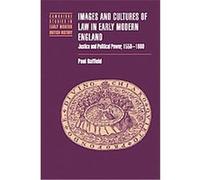 Images and Cultures of Law in Early Modern England, Cambridge Studies in Early Modern British History Paul Raffield (Auteur)