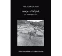 Images D'algérie - Une Affinité Élective