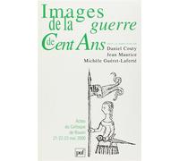 Images de la guerre de Cent Ans Actes du colloque - Daniel Couty - Puf - broché - Etude