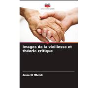 Images de la vieillesse et théorie critique