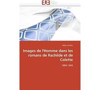 Images De L'homme Dans Les Romans De Rachilde Et De Colette