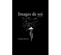 Images de soi: Réédition