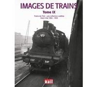 Images de trains t09 trains de l est H. Vial (Auteur)