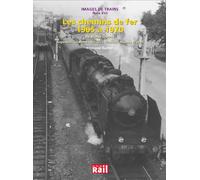 Images De Trains Tome Xvii"Chemin De Fer 1965 A 1970"Regions Ouest