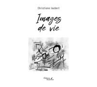 Images de vie - Christiane Joubert - Baudelaire - broché - Poésie