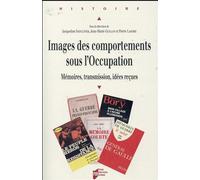 Images des comportements sous l occupation Mémoires transmises - Pur - Presses Universitaires Rennes - broché - Essai