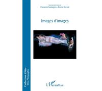 Images d'images - François Soulages - L'harmattan - broché - Essai