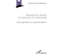Images du Japon en France et ailleurs: Entre japonisme et multiculturalisme