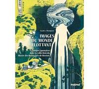 Images du monde flottant - Estampes japonaises dans la collection du Musée des Beaux-Arts de Boston