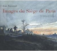 Images Du Siège De Paris - 1870-1871