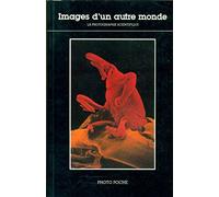 Images d'un autre monde n°47 Collectif (Auteur), Monique Sicard (Auteur)