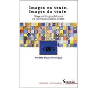 Images en texte. Images du texte Dispositifs graphiques et communication écrite - PU Septentrion - Presses Universitaires Du Septentrion Editions - broché - Etude