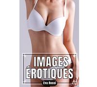 Images Érotiques: Nouvelles Passionnées