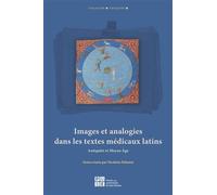 Images et analogies dans les textes médicaux latins Antiquité et Moyen Âge - Nicoletta Palmieri - Publ.de St-Etienne - broché - Etude