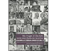 Images et des mots Les documents figurés dans les archives - Collectif - Comite Des Travaux Historiques Etscientifiques - broché - Etude