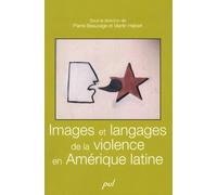 Images et langages de la violence en Amérique latine