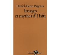 Images et mythes d'Haïti