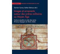 Images et ornements autour des ordres militaires au moyen âge