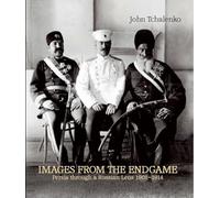 Images from the Endgame: Persia Through a Russian Lens, 1901-1914