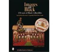 Images in Black, Schiffer Book for Collectors Series Douglas Congdon-Martin (Auteur)