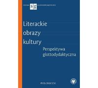 Images littéraires de la culture (Literatur, Sprachwissenschaft auf Polnisch)