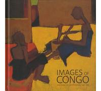 Images of Congo Anne Eisner's art and ethnography,1946-1958 - Christie McDonald - 5 Continents Eds - relié - Biographie