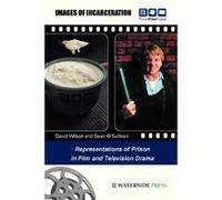 Images of Incarceration David Wilson, Shaun O'sullivan (Auteur)