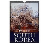 IMAGES OF SOUTH KOREA, THE LAND OF THE MORNING CALM (Wall Calendar 2026 DIN A4 portrait), CALVENDO 12 Month Wall Calendar: South Korean Travel Destinations