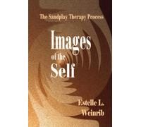 Images of the Self: The Sandplay Therapy Process