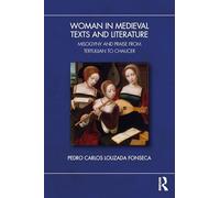 Images of Women in Medieval Texts and Literature