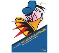 Images Politiques - Acclamer, Réclamer, Proclamer